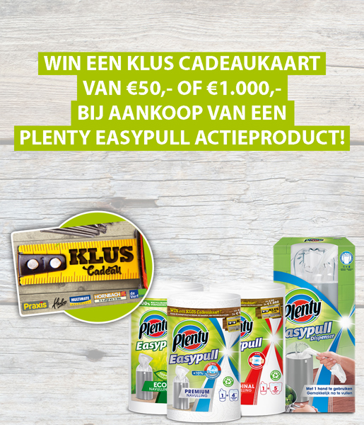 Maak kans op een van de drie KLUS Cadeaukaarten t.w.v. €1.000 of een van de 30 KLUS Cadeaukaarten t.w.v. €50 bij aankoop van een Plenty Easypull-product.